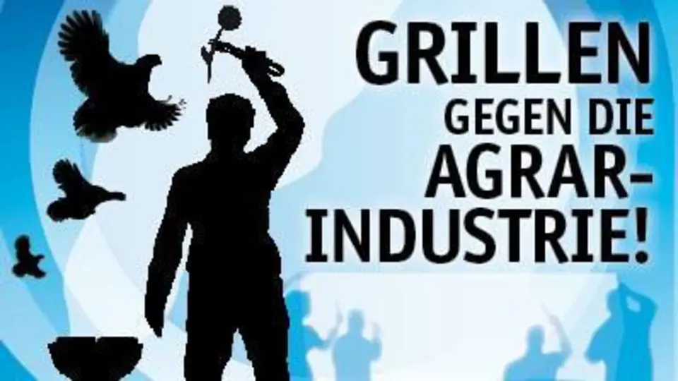 Grillen gegen die Agrarindustrie!